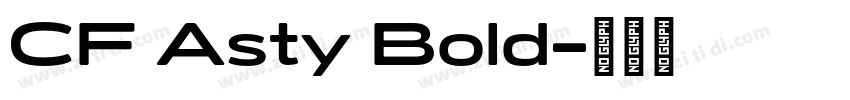 CF Asty Bold字体转换